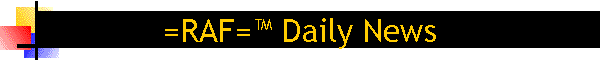 =RAF= Daily News
